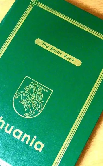 The Baltic book. Lithuania - Autorių Kolektyvas, knyga