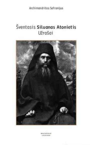 Šventasis Siluanas Atonietis - Archimandritas Sofronijus, knyga