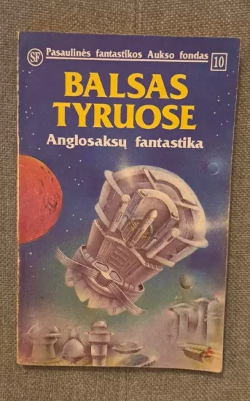 Balsas tyruose - Autorių Kolektyvas, knyga