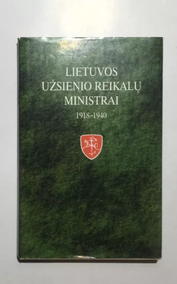 Lietuvos užsienio reikalų ministrai 1918-1940