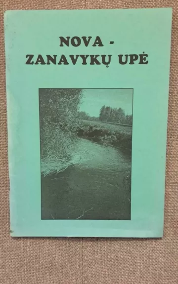 Nova - zanavykų upė - Zita Jurgilaitė, knyga