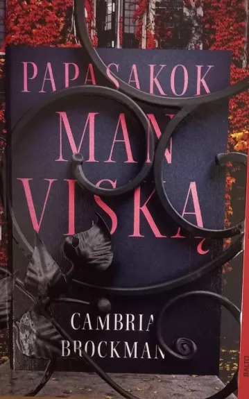 Papasakok man viską