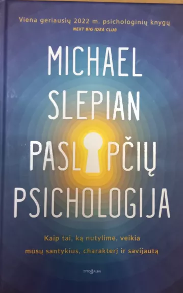 Paslapčių psichologija - Michael Slepian, knyga