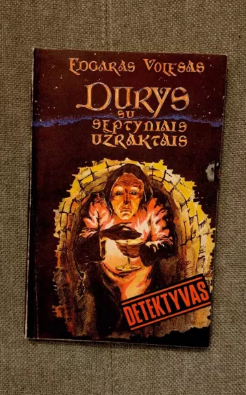 Durys su septyniais užraktais