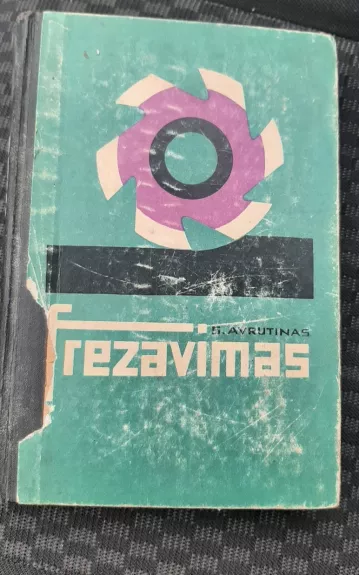 FREZAVIMAS - S. AVRUTINAS, knyga 1