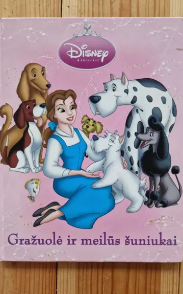 Gražuolė ir meilūs šuniukai - Walt Disney, knyga