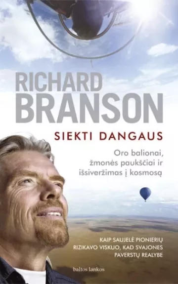 SIEKTI DANGAUS - Richardas Bransonas, knyga