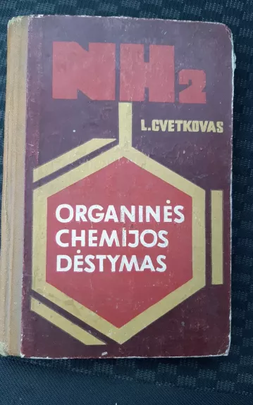 Organinės chemijos dėstymas vidurinėje mokykloje: Knyga mokytojui