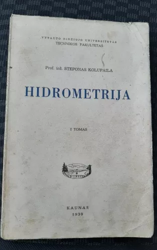Hidrometrija (I tomas) - Steponas Kolupaila, knyga 1