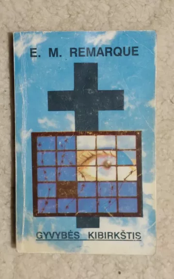 Gyvybes kibirkstis - Erich Maria Remarque, knyga