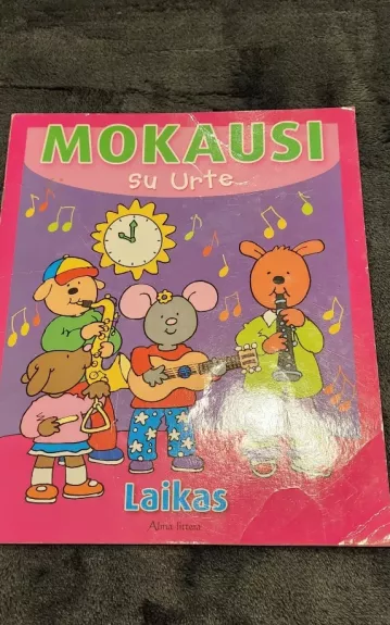 Mokausi su Urte. Laikas