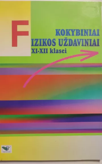 Kokybiniai fizikos uždaviniai 11-12 klasei