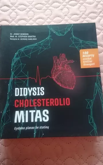 didysis cholesterolio mitas - Dr. Jonny Bowden, knyga
