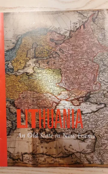 Lithuania: an old state in new forms - Alfredas Bumblauskas, knyga 1