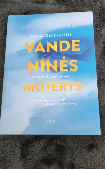 VANDENINĖS MOTERYS - Sabina Daukantaitė, knyga 1