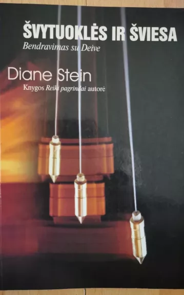 Švytuoklės ir šviesa - Diane Stein, knyga