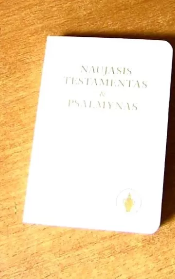 Naujasis Testamentas ir Psalmynas (kišeninis formatas) - Autorių Kolektyvas, knyga