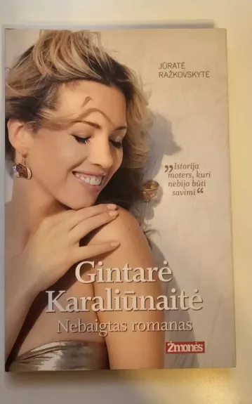 Gintarė Karaliūnaitė. Nebaigtas romanas