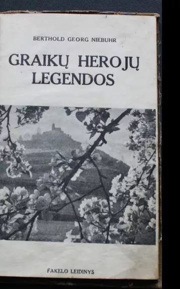 Graikų herojų legendos - Autorių Kolektyvas, knyga 1