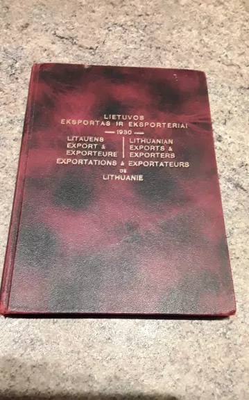 Lietuvos eksportas ir eksporteriai 1930 - D. Gruodis, knyga 1