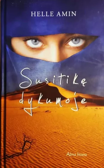 Susitikę dykumoje - Helle Amin, knyga