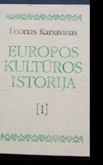 Europos kultūros istorija (1 dalis) - Leonas Karsavinas, knyga 1