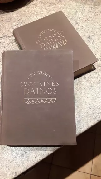 Lietuviškos svotbinės dainos (2 tomai)