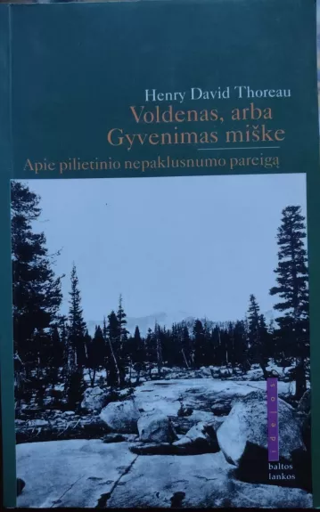 Voldenas, arba Gyvenimas miške - Henry David Thoreau, knyga