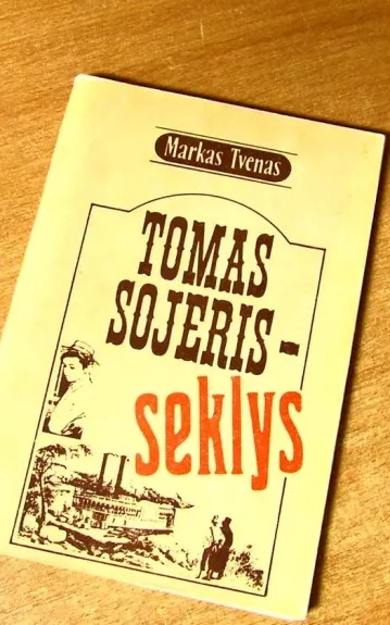 Tomas Sojeris-seklys - Markas Tvenas, knyga