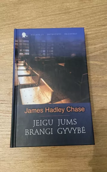 Jeigu jums brangi gyvybė