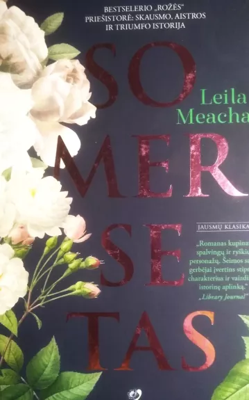 Somersetas - Leila Meacham, knyga