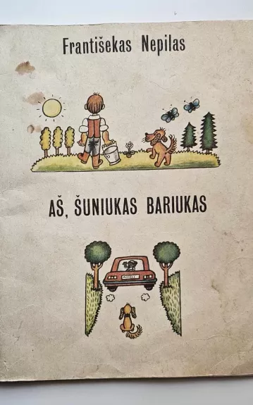 Aš, šuniukas Bariukas