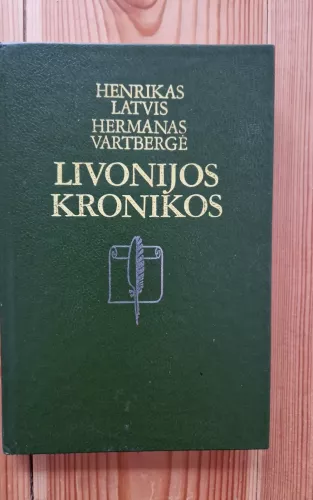 Livonijos kronikos - Henrikas Latvis, knyga