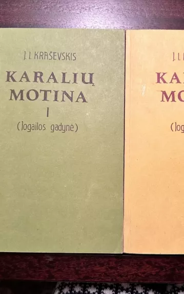 Karalių motina (2 tomai) - J.I. Kraševskis, knyga