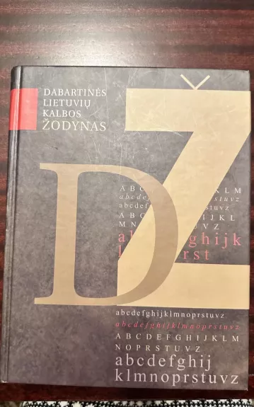 Dabartinės lietuvių kalbos žodynas - Autorių Kolektyvas, knyga 1
