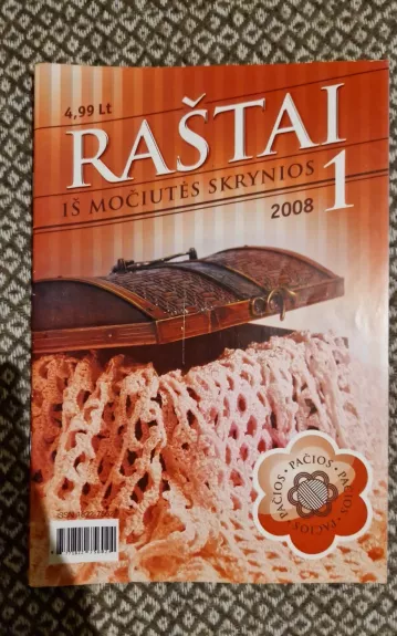 Raštai iš močiutės skrynios 2008 / 1