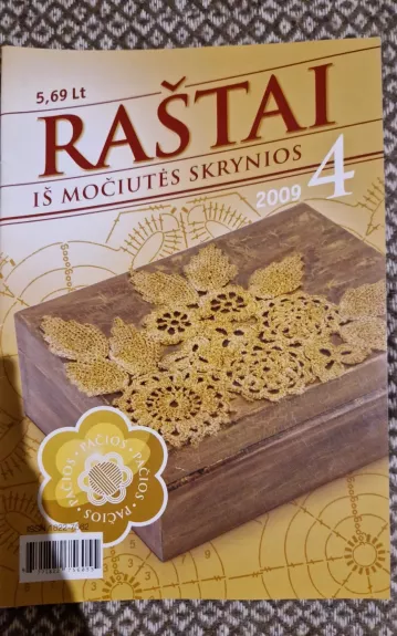 Raštai Iš Močiutės Skrynios 2009 / 4