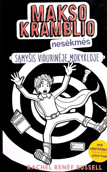 Makso Kramblio nesėkmės 2. Sąmyšis vidurinėje mokykloje