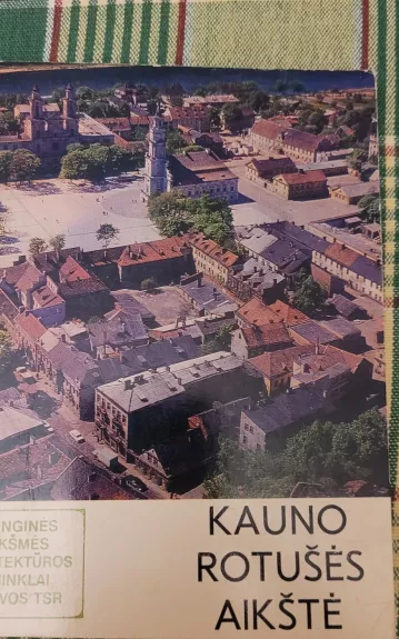 Kauno Rotušės aikštė