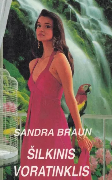 Šilkinis voratinklis - Sandra Brown, knyga