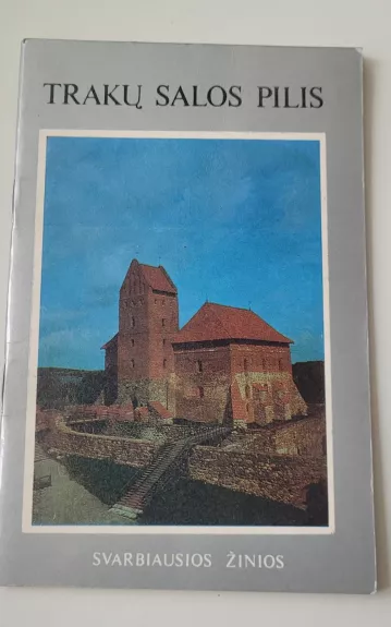 Trakų salos pilis - S. Mikulionis, knyga
