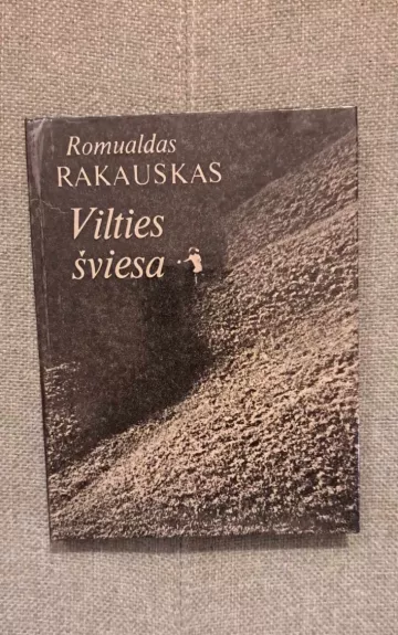 Vilties šviesa - Romualdas Rakauskas, knyga
