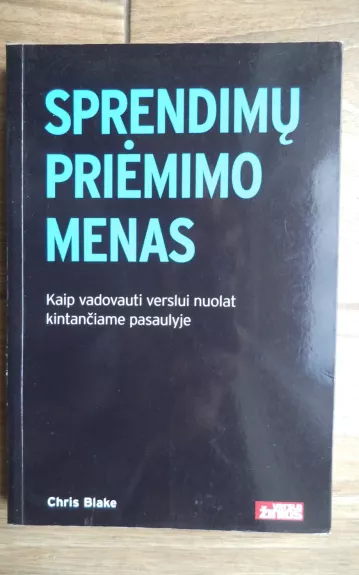 Sprendimų priėmimo menas