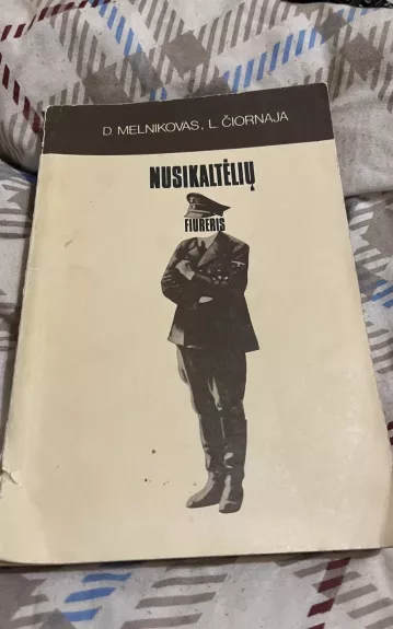 Nusikaltėlių fiureris - D. Melnikovas, L.  Čiornaja, knyga