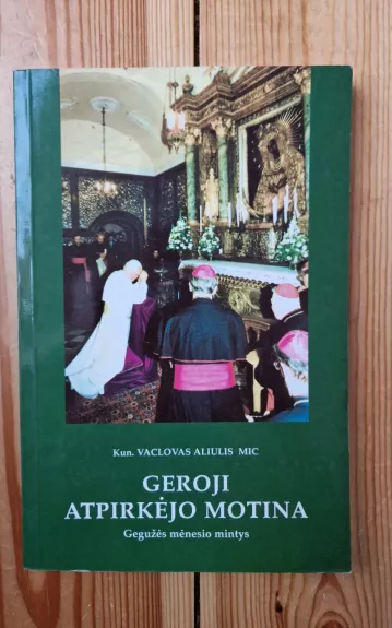 Geroji atpirkėjo motina