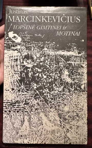 Lopšinė gimtinei ir motinai