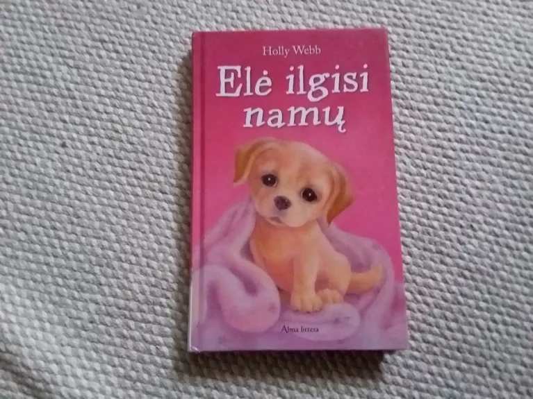 Elė ilgisi namų