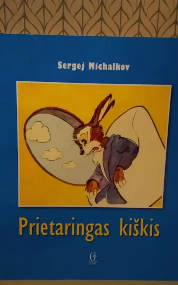 Prietaringas kiškis - Sergej Michalkov, knyga