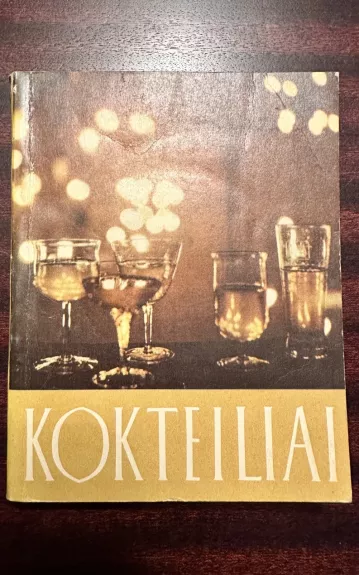 Kokteiliai - B. Rutkauskienė, knyga 1