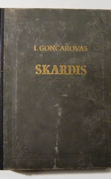 Skardis - I. Gončarovas, knyga 1